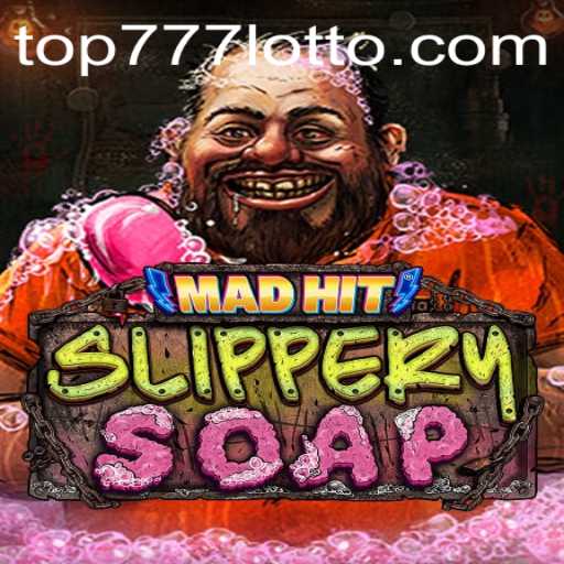 MadHitSlipperySoap: A Thrilling New Game Experience Dominates the Top777 Charts